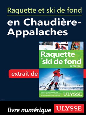 cover image of Raquette et ski de fond en Chaudière-Appalaches
